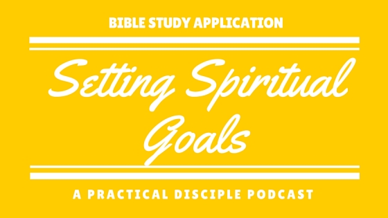 Setting Spiritual Goals Podcast